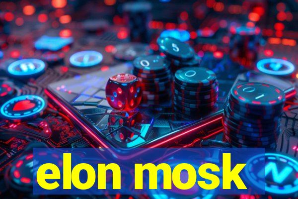 elon mosk